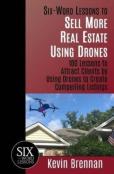 Six-Word Lessons To Sell More Real Estate Using Drones