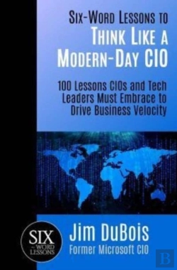 Bertrand.pt - Six-Word Lessons To Think Like A Modern-Day Cio