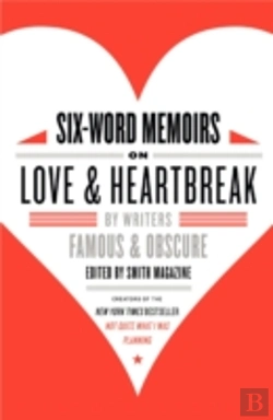 Bertrand.pt - Six-Word Memoirs On Love And Heartbreak