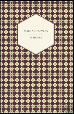 Bertrand.pt - Sixes And Sevens (Collection Of 25 Short Stories) O. Henry