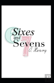 Sixes And Sevens