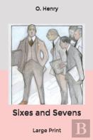 Sixes And Sevens