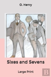 Sixes And Sevens