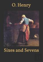Sixes And Sevens