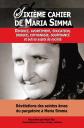 Sixième Cahier De Maria Simma ; Divorce, Avortement, Éducation, Drogue, Euthanasie, Souffrance Et Autres Sujets De Société