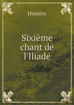 Bertrand.pt - Sixieme Chant De L'Iliade