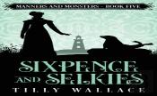 Sixpence And Selkies