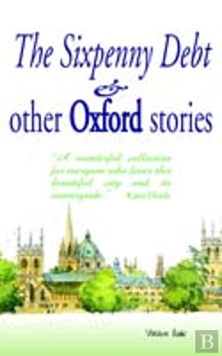Bertrand.pt - Sixpenny Debt And Other Oxford Stories