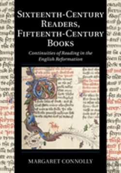 Bertrand.pt - Sixteenth-Century Readers, Fifteenth-Century Books