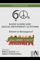 Sixties Radicalism And Social Movement Activism
