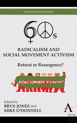Bertrand.pt - Sixties Radicalism And Social Movement Activism