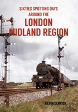 Bertrand.pt - Sixties Spotting Days Around The London Midland Region