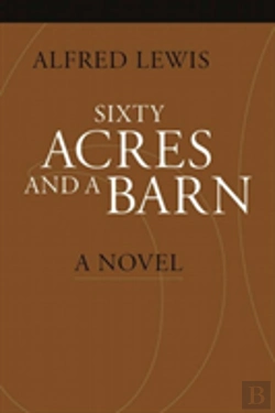 Bertrand.pt - Sixty Acres And A Barn