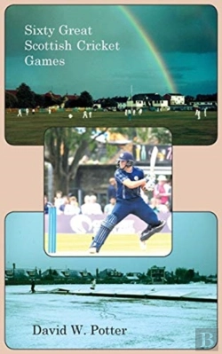 Bertrand.pt - Sixty Great Scottish Cricket Games