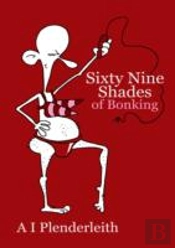 Sixty Nine Shades Of Bonking