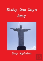 Sixty One Days Away