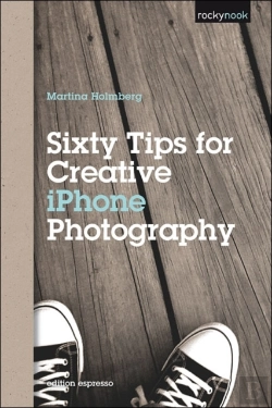 Bertrand.pt - Sixty Tips For Creative Iphone Photography