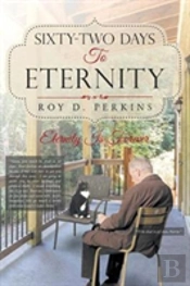 Sixty-Two Days To Eternity