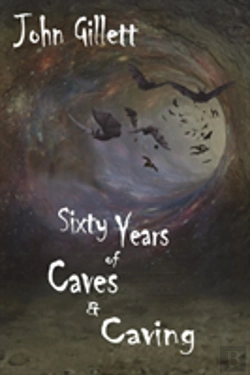 Bertrand.pt - Sixty Years Of Caves And Caving