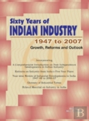 Sixty Years Of Indian Industry -- 1947 To 2007