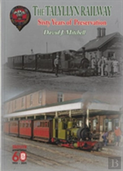 Bertrand.pt - Sixty Years Of Preservation On The Talyllyn Railway