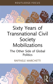 Sixty Years Of Transnational Civil Society Mobilizations