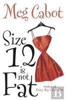 Size 12 Is Not Fat