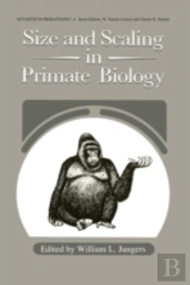 Size And Scaling In Primate Biology