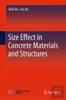 Size Effect In Concrete Materials And Structures