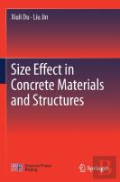 Size Effect In Concrete Materials And Structures