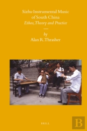Sizhu Instrumental Music Of South China