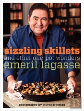 Sizzling Skillets And Other One-Pot Wonders