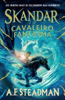 Skandar e o Cavaleiro Fantasma