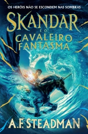 Skandar e o Cavaleiro Fantasma