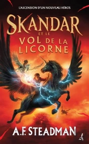 Skandar Et Le Vol De La Licorne