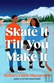 Skate It Till You Make It
