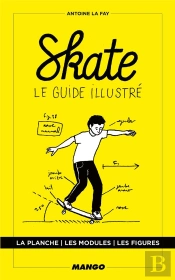 Skate, Le Guide Illustre