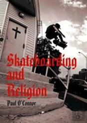 Skateboarding And Religion