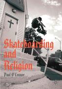 Skateboarding And Religion