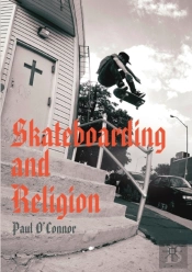 Skateboarding And Religion