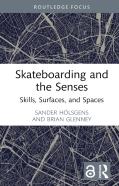 Skateboarding And The Senses