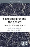 Skateboarding And The Senses