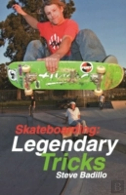 Bertrand.pt - Skateboarding: Legendary Tricks