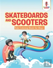 Skateboards And Scooters