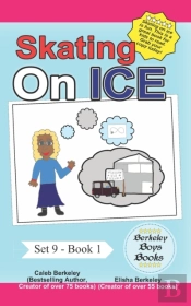Skating On Ice (Berkeley Boys Books)