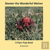 Skeeter The Wonderful Weiner: A Pap'S Pu
