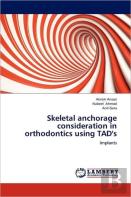 Skeletal Anchorage Consideration In Orthodontics Using Tad'S