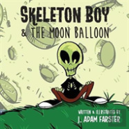 Skeleton Boy And The Moon Balloon
