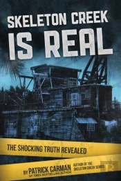 Skeleton Creek Is Real (Uk Edition)