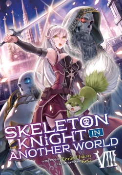 Bertrand.pt - Skeleton Knight In Another World (Light Novel) Vol. 8